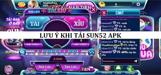 Lưu ý khi tải game sun52