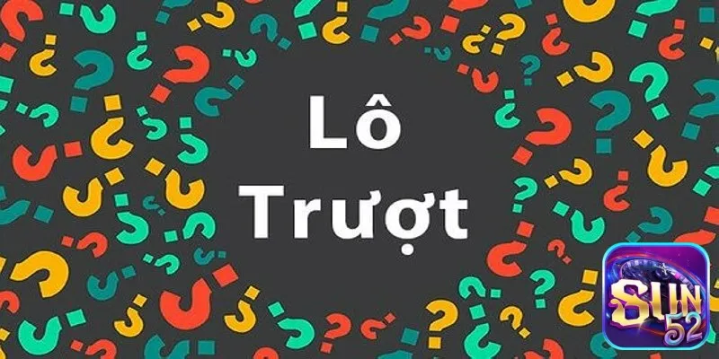 Lô trượt và cách đánh lô trượt trực tuyến